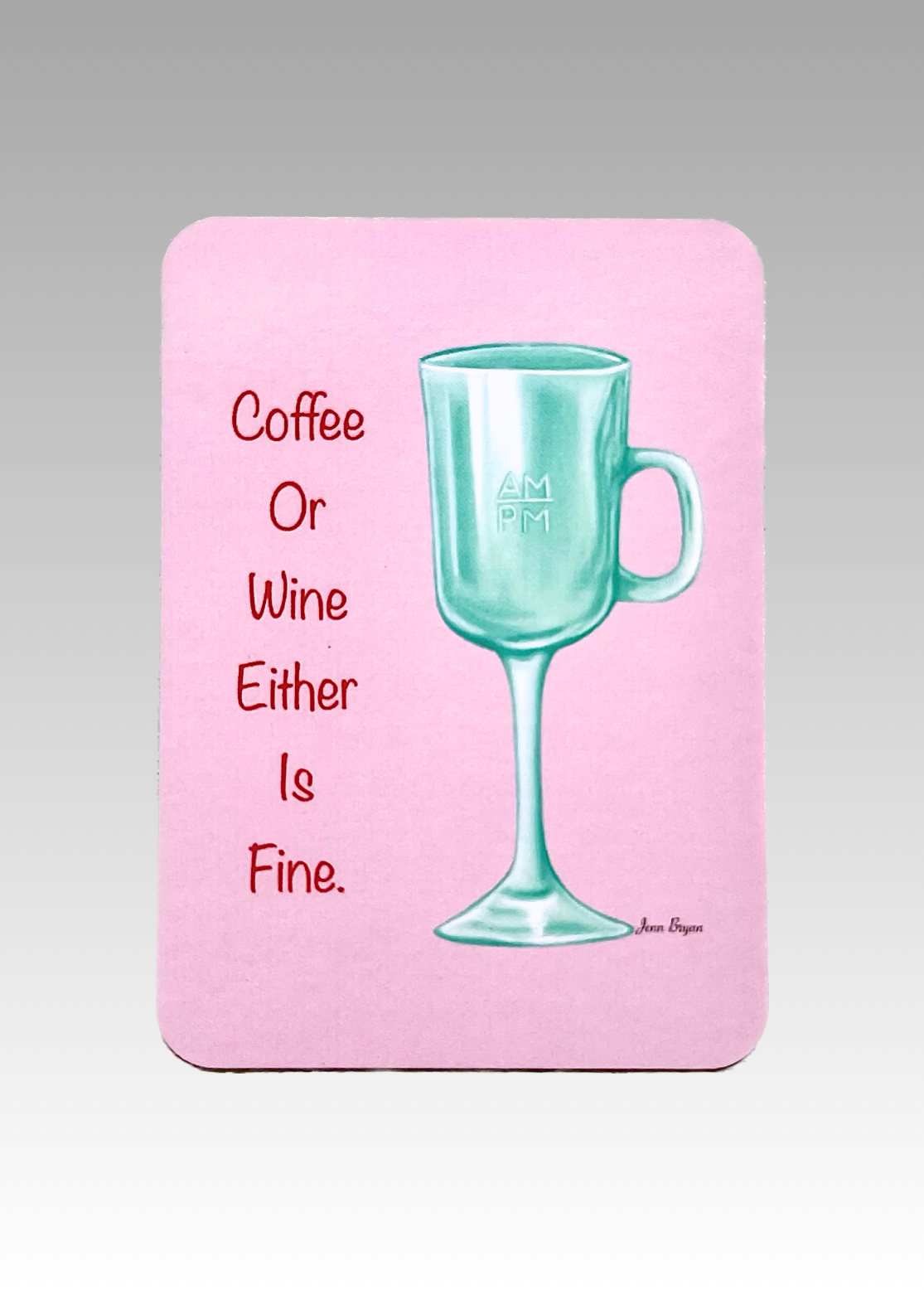 Coffee or Wine Either is Fine Connection Card